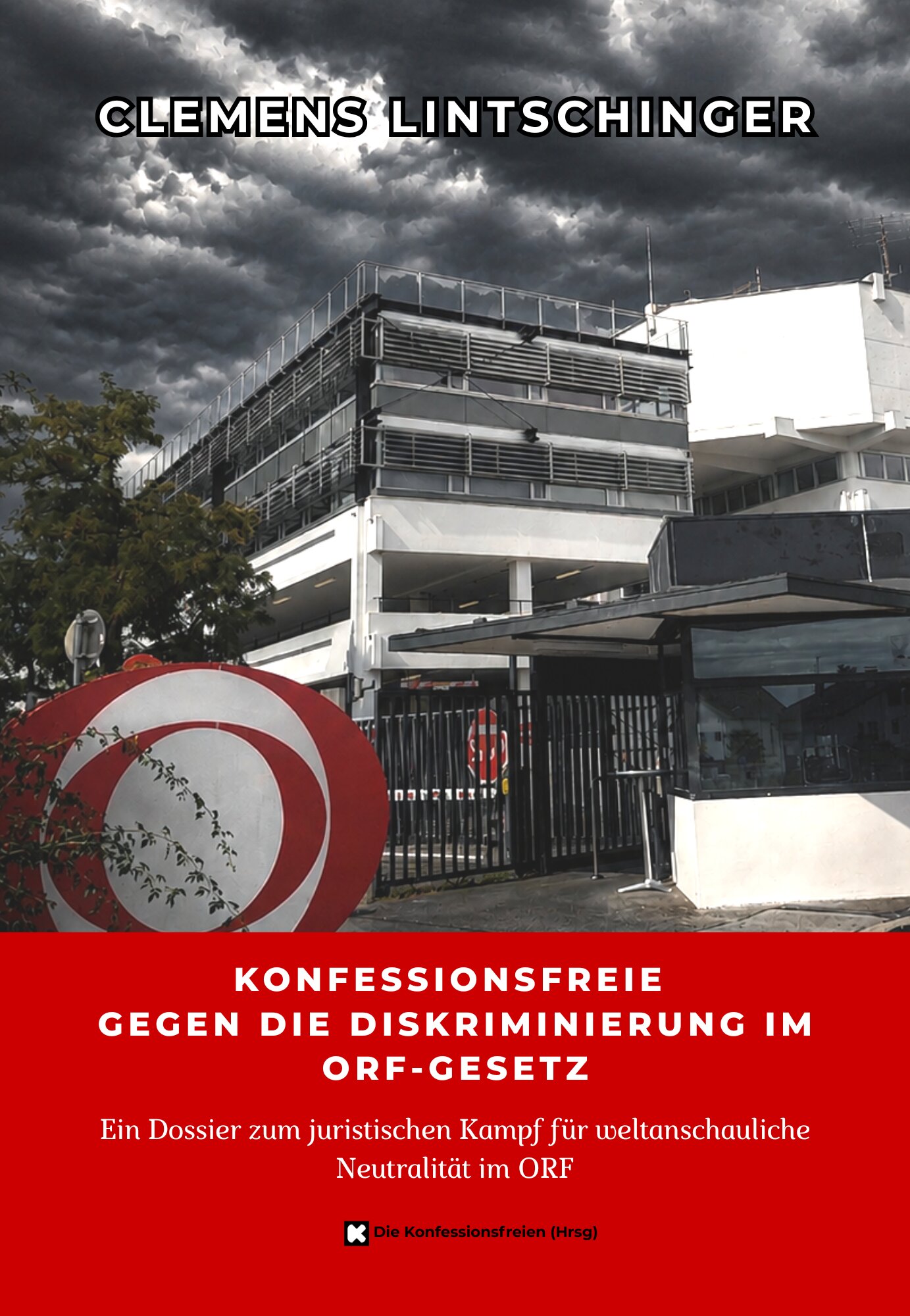 Zum vorläufigen Abschluss der „ORF-Gesetz“-Blogreihe: Mein Don-Quijote-Kampf gegen das ORF-Gesetz als Buch ab heute erhältlich